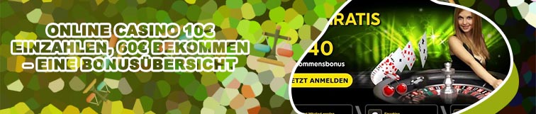 10 einzahlen bonus casino
