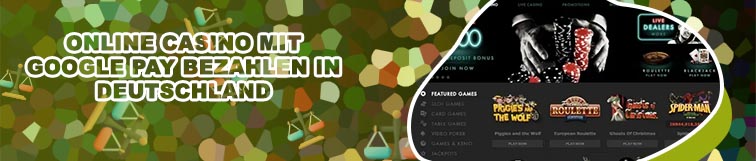 Casino einzahlung google pay