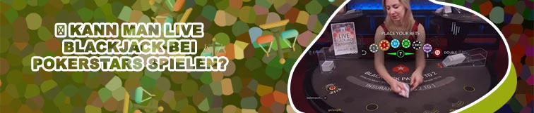 Live blackjack pokerstars